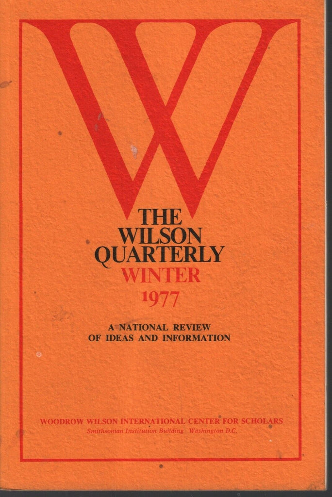 The Wilson Quarterly Winter 1977 Vol 1 #2 Review of Ideas Information 082820AME