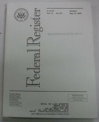 Federal Register Magazine May 8, 2009 Vol.74 No.88 FAL 081915R2