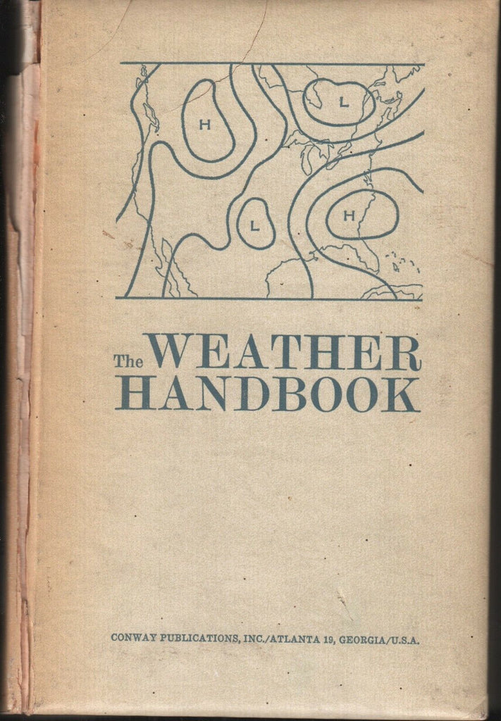 The Weather Handbook 1963 McKinley Conway Stancel L May EX-FAA 102418AME