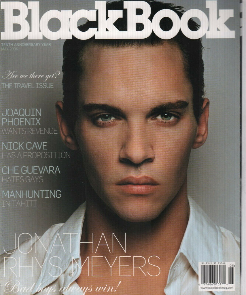 Black Book Magazine May 2006 Joaquin Phoenix Johnathan Rhys Meyers 101119AME