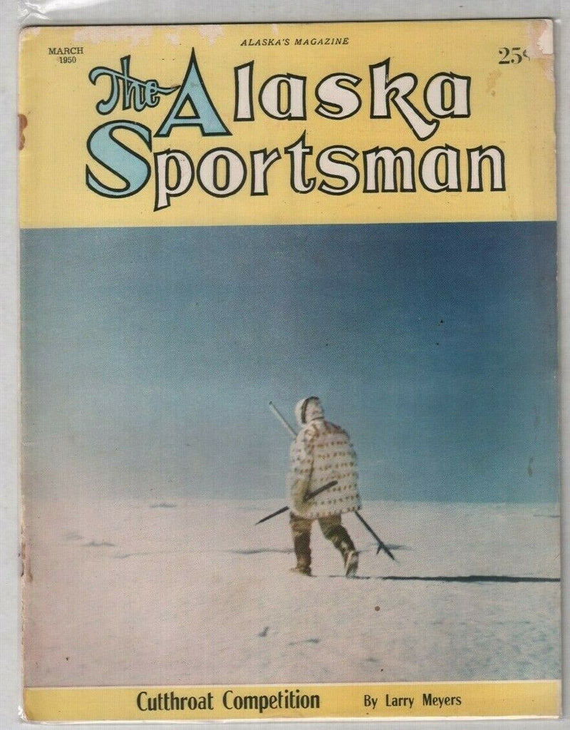 The Alaska Sportsman Cutthroat Compeition March 1950 012120nonr