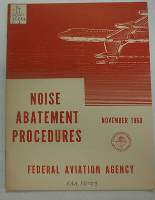 Noise Abatement Procedures Magazine Federal Aviation Agency 1960 FAL 060815R2