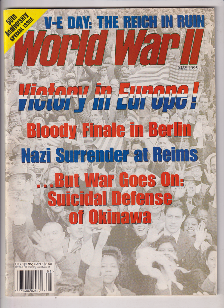 World War II Mag Victory In Europe Bloody Finale In Berlin May 1995 011320nonr