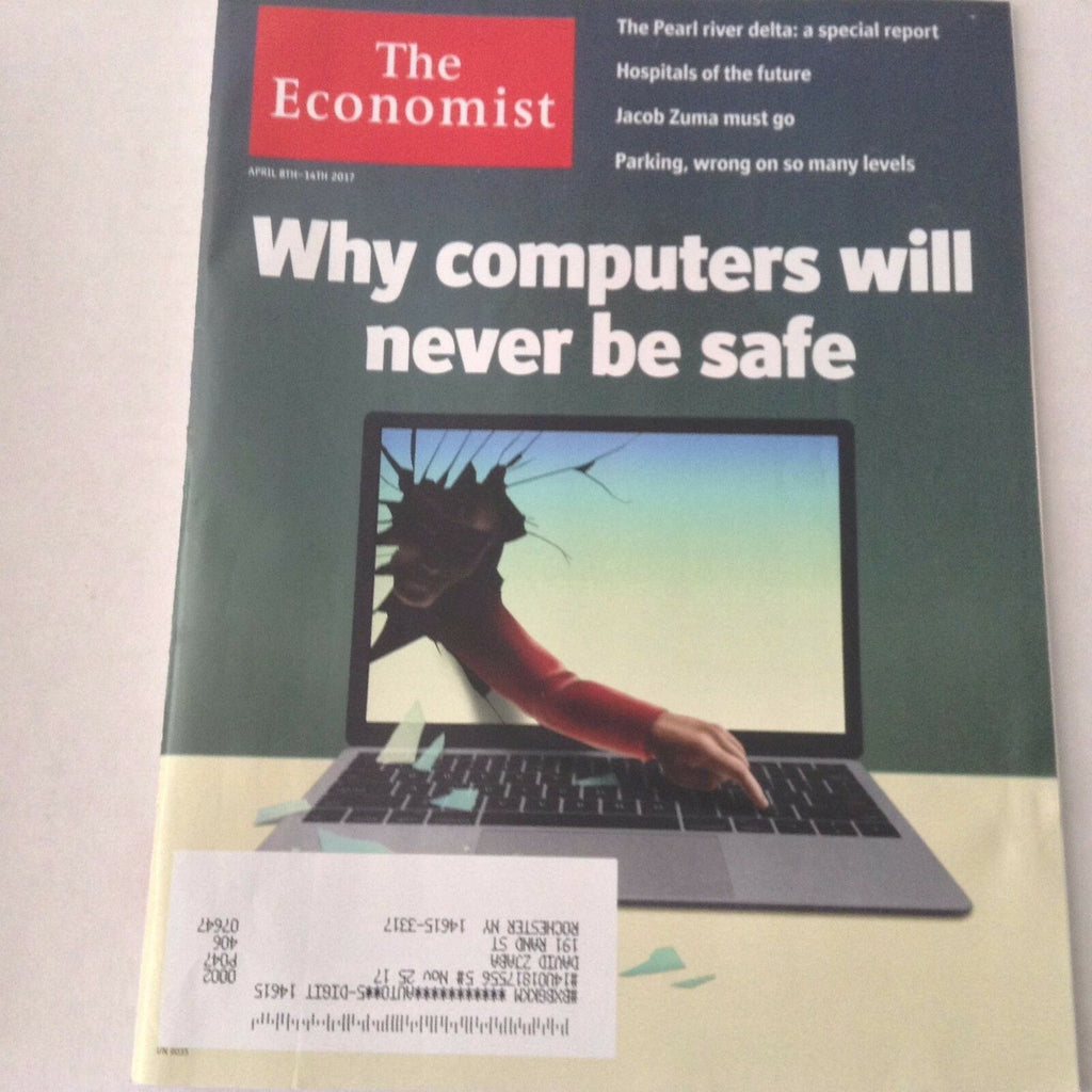 The Economist Magazine Computer Will Never Be Safe April 8-14, 2017 060817nonrh
