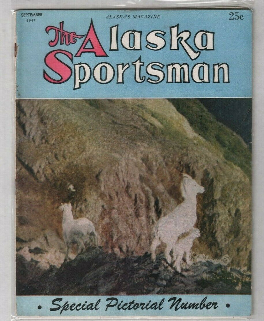 The Alaska Sportsman A Special Pictorial Number September 1947 012120nonr