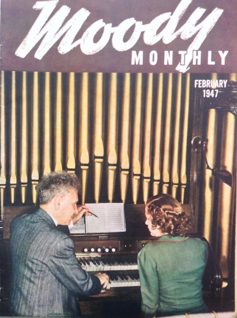 Moody Monthly Magazine Christian Faces Atomic Age February 1947 100517NONRH