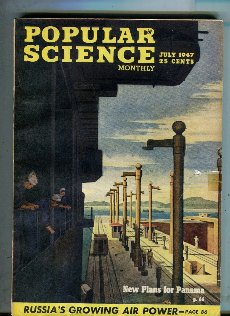 Popular Science Magazine July 1947 New Plans For Panama 063017nonjhe2