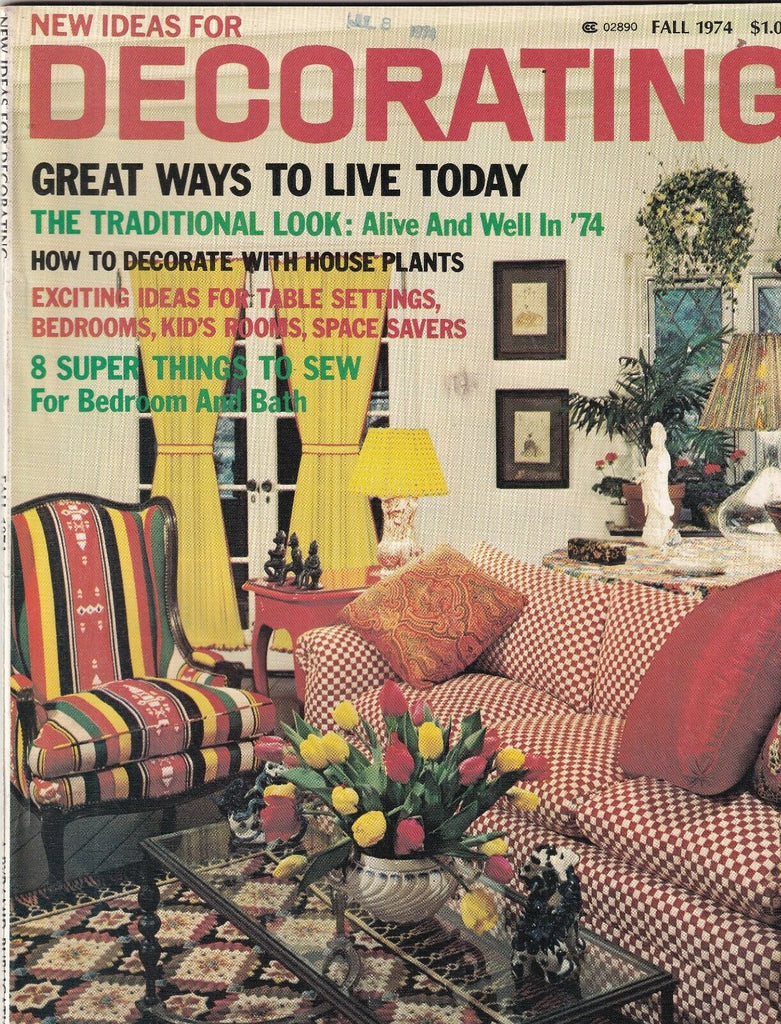 New Ideas For Decorating Alive & Well '74 Fall 1974 100119nonr2