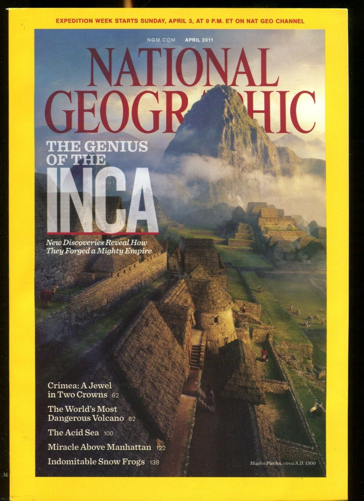 National Geographic Magazine April 2011 Genius Of The Inca EX No ML 011117jhe