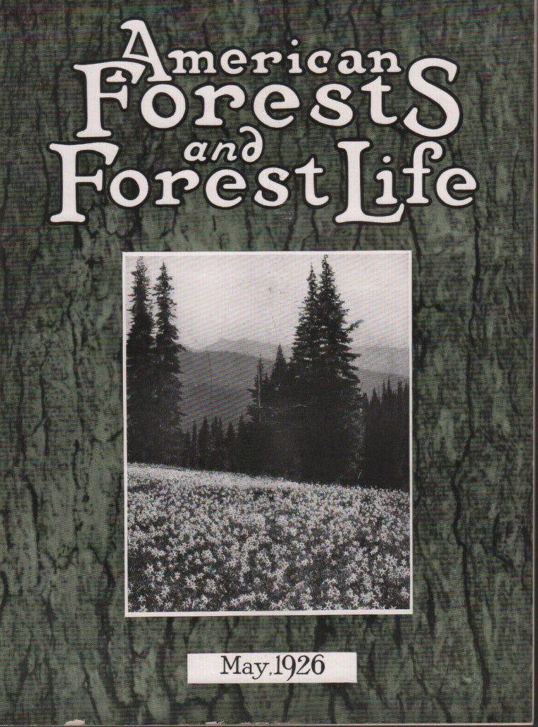 American Forest and Forest Life May 1926 Asahel Curtis H.T. Gisborne 081518DBE3