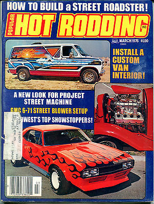 Popular Hot Rodding Magazine March 1976 GMC 6-71 Street Blower ML VGEX 122215jhe