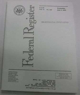 Federal Register Magazine June 3, 2009 Vol.74 No.105 FAL 081915R3