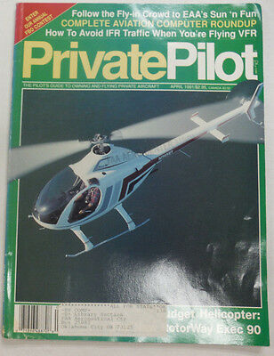 Private Pilot Magazine Budget Helicopter & Spacewalker April 1991 FAL 060515R2