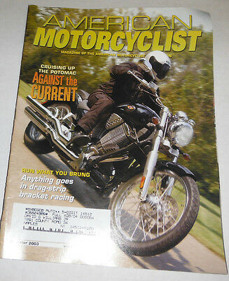 American Motorcyclist Magazine Against The Current November 2003 071414R