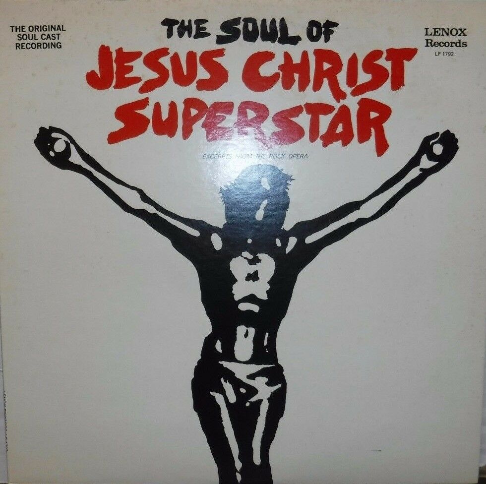 The Soul of Jesus Christ Superstar excerpts from the Rock Opera 102916LLE