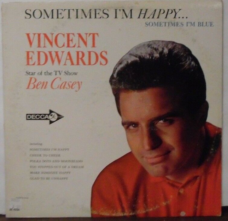 Vincent Edwards Sometimes I'm Happy Sometimes I'm Blue DL4336 092918LLE