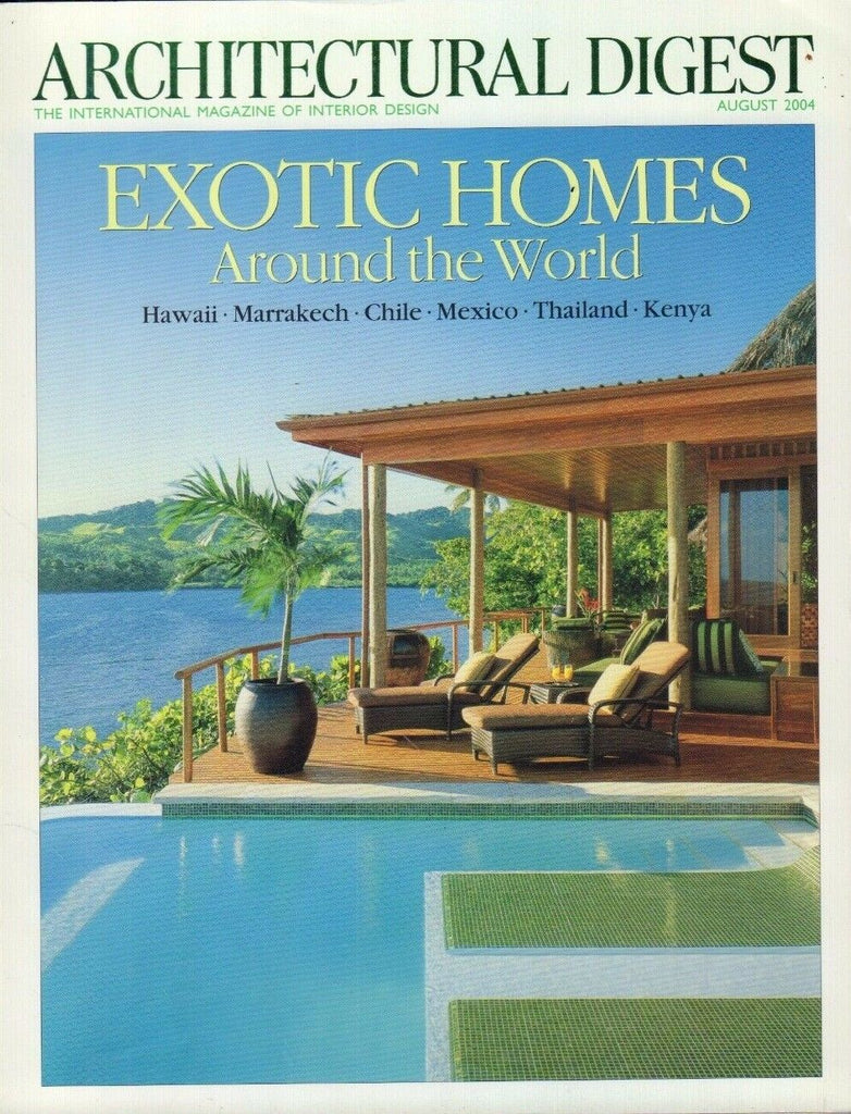 Architectural Digest August 2004 Exotic Homes Around the World 021617DBE