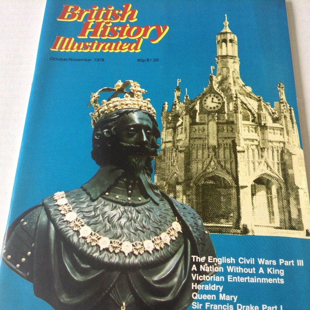 British History Illustrated Magazine Civil Wars Part III Nov 1978 071217nonrh