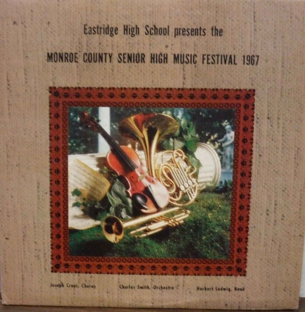 Eastridge High School - Monroe County Senior High Music Festival 1967 012117LLE