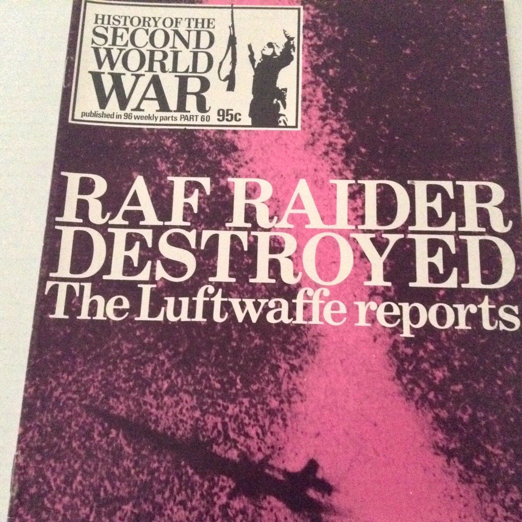 Second World War Magazine RAF Raider Destroyed Part 60 1974 071417nonrh