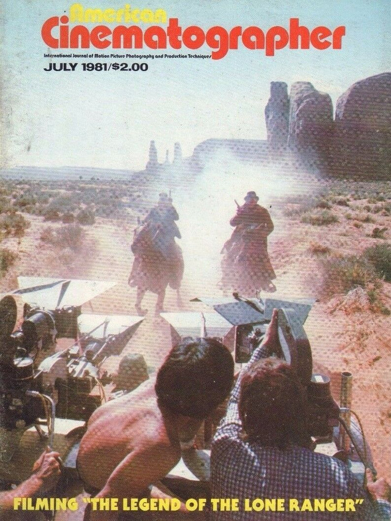 American Cinematographer July 1981 Legend of the Lone Ranger 040617nonDBE