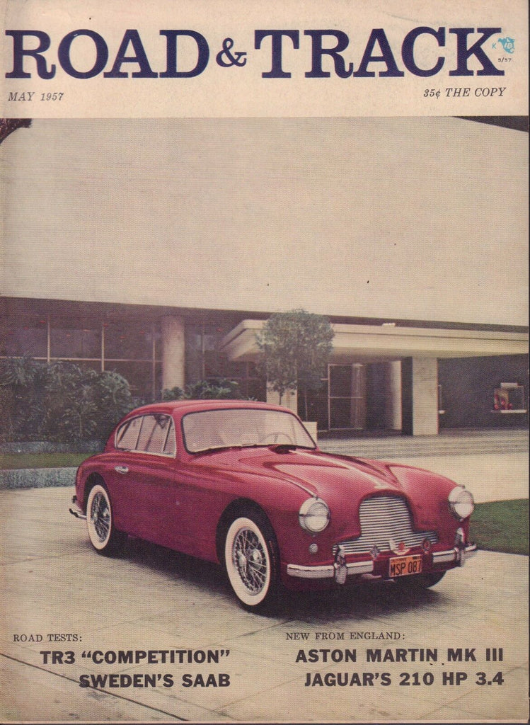 Road and Track May 1957 Saab TR3, Aston Martin MK 3 052417nonDBE