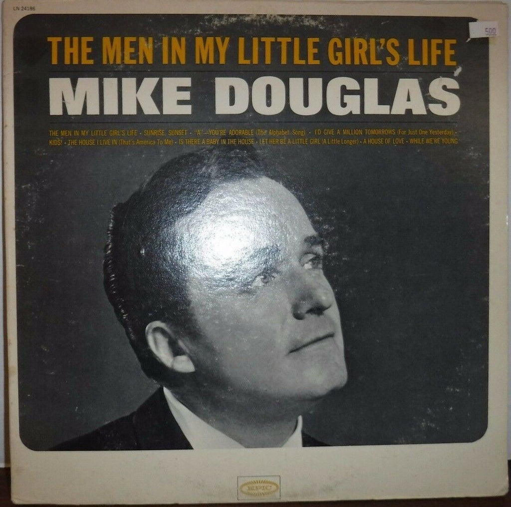 The Men in my little girl's life Mike Douglas 33RPM LN-24186 101516LLE