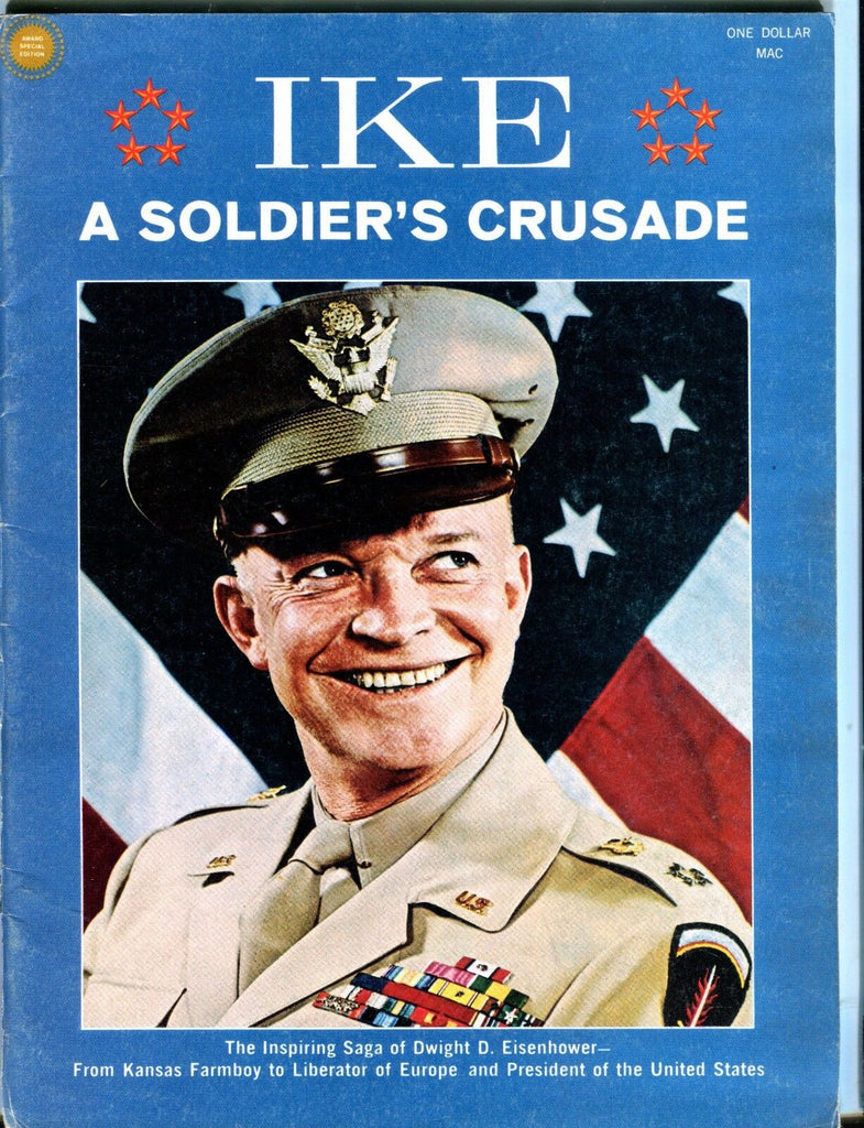 Ike A Soldier's Crusade Dwight D. Eisenhower Magazine 1969 063017nonjhe