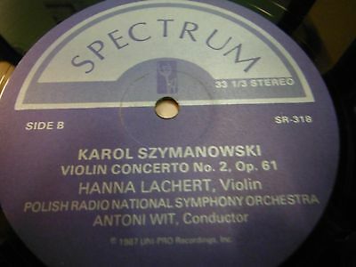 33 RPM Vinyl Karol Szymanowski Violin Concerto No2 OP61 Spectrum Stereo 012615SM