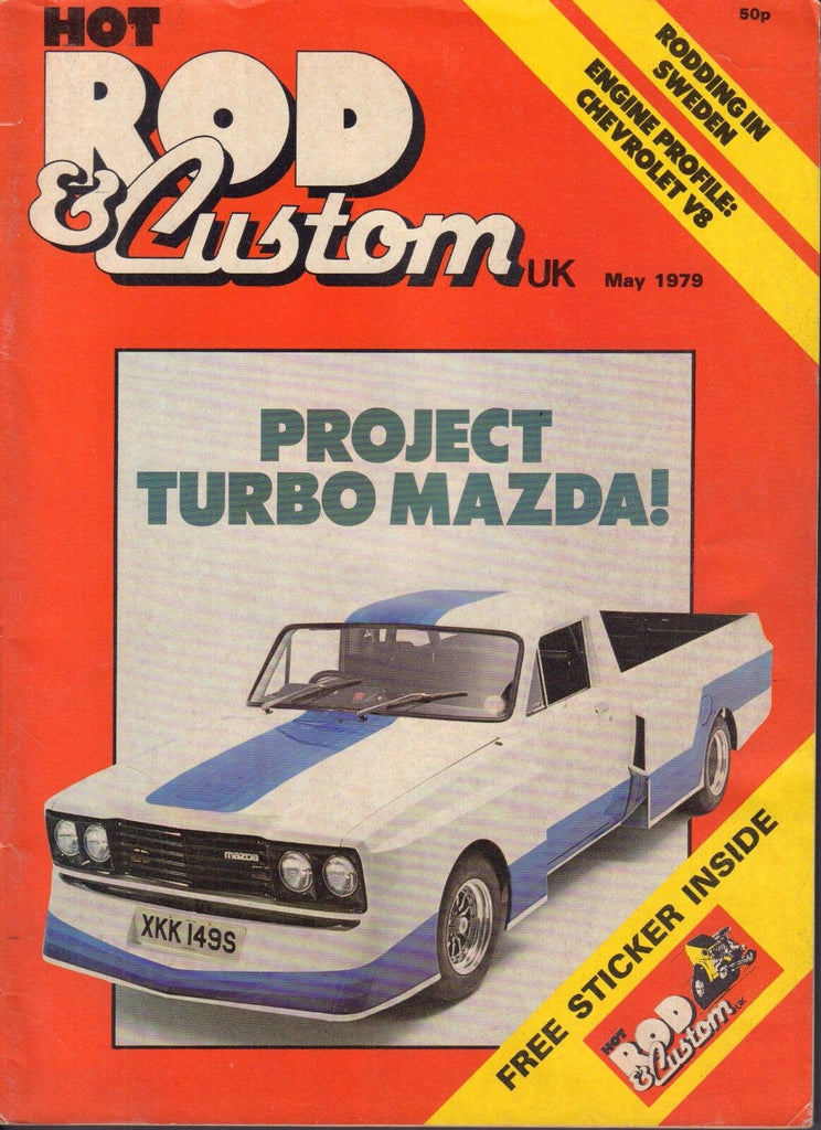 Hot Rod & Custom UK May 1979 Turbo Mazda Chevrolet V8 052217nonDBE2