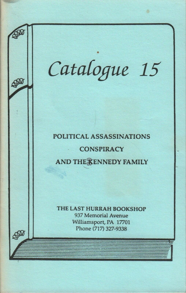 Political Assassinations Conspiracy The Kennedys 1991 Catalog #15 011320AME