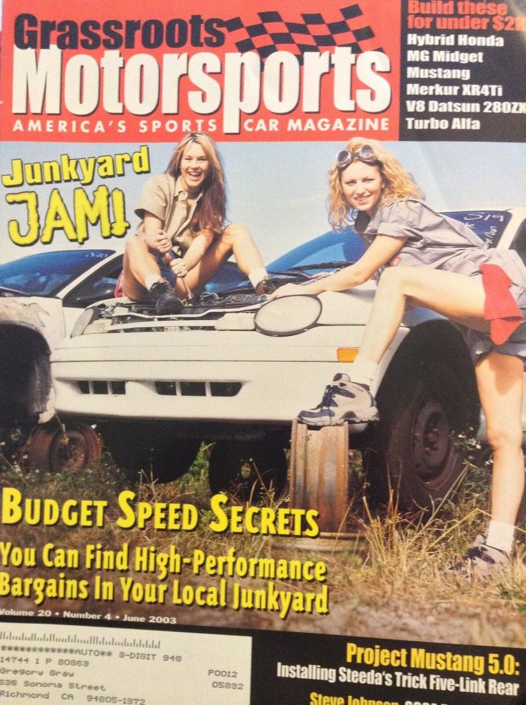 Grassroots Motorsports Magazine Budget Speed Secrets June 2003 020518nonrh