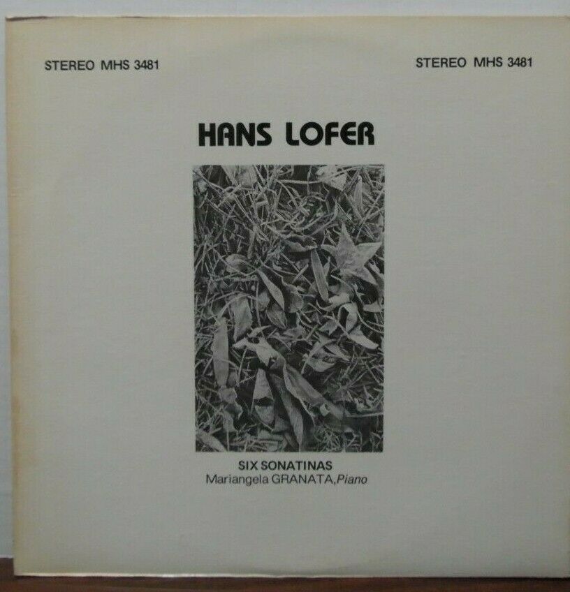 Hans Lofer six sonatinas Mariangela Granata Piano vinyl MHS3481 020120LLE