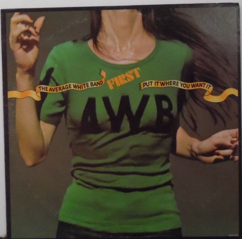 The Average White Band Put it Where you Want it vinyl MCA475 062418LLE