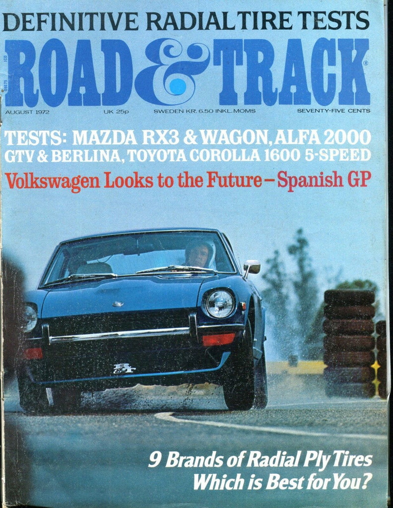 Road & Track Magazine August 1972 Volkswagen Spanish GP VGEX No ML 042417nonjhe