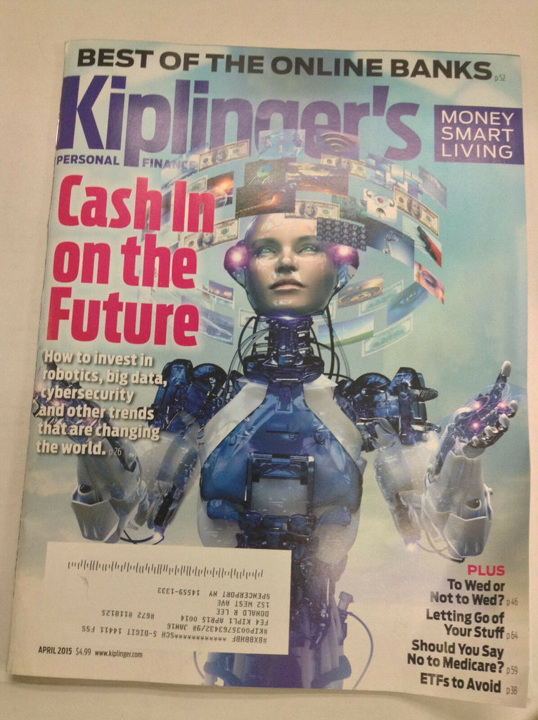 Kiplinger's Magazine Cash In On The Future April 2015 042617nonr