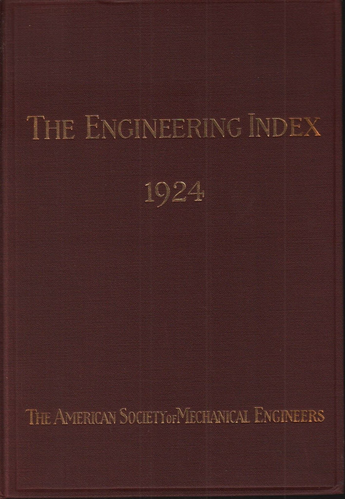 The Engineering Index 1924 American Society Mechanical Engineers FAA 102418AME2