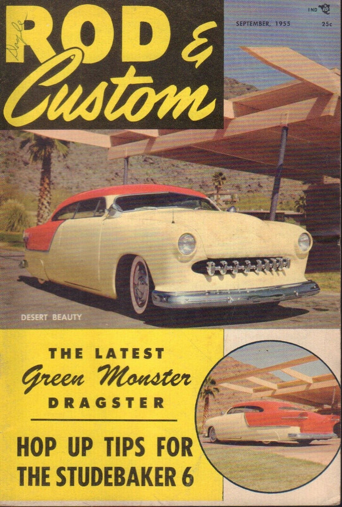 Rod & Custom September 1955 Desert Beauty Studebaker 6 091118AME