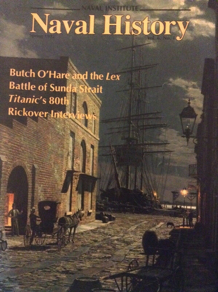 Naval History Magazine Butch O' Hare And The Lex Spring 1992 010319nonrh