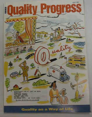 Quality Progress Magazine Quality As A Way Life July 1997 FAL 060815R3