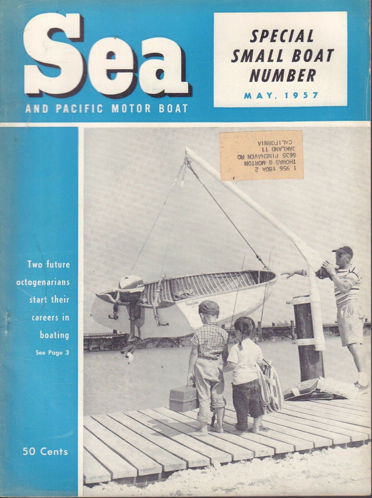 Sea and Pacific Motor Boat May 1957 Small Boat Special w/ML 032417nonDBE