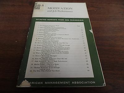 Motivation and Job Performance AMA Periodical Reprints Ex FAA Library 120115ame3