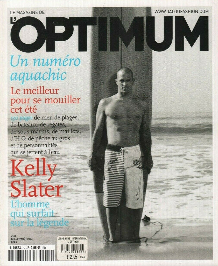 L'Optimum Style French Magazine July August 2006 Kelly Slater 021820DBF2