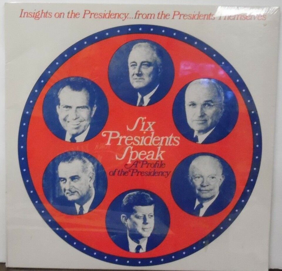 New Sealed Six Presidents Speak a Profile of the Presidency vinyl 070118LLE