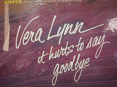 VERA LYNN IT HURTS TO SAY GOODBYE 33RPM 030116 TLJ