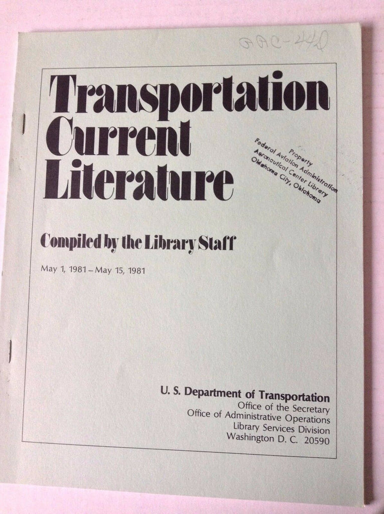 Transportation Current Literature Magazine May 1-15, 1981 FAL 050517nonrh