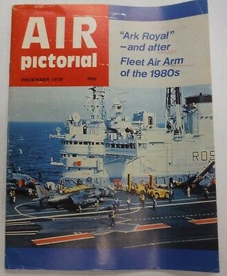 Air Pictorial Magazine Ark Royal & Fleet Air Arm December 1978 FAL 062315R