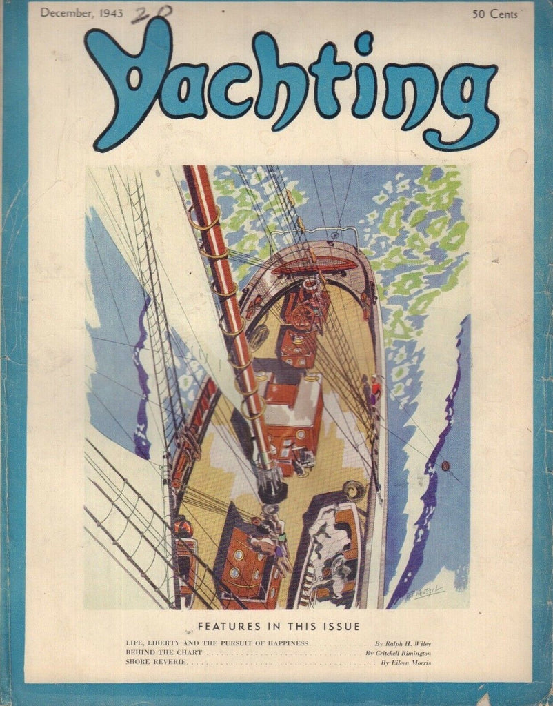 Yachting Magazine Life, Liberty & Happiness December 1943 032818nonr