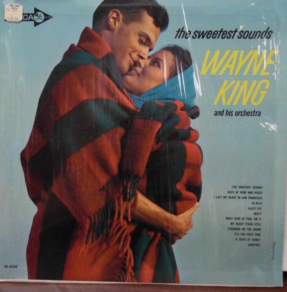 The Sweet Sounds Wayne King and his Orchestra 33 RPM Decca 091216LLE