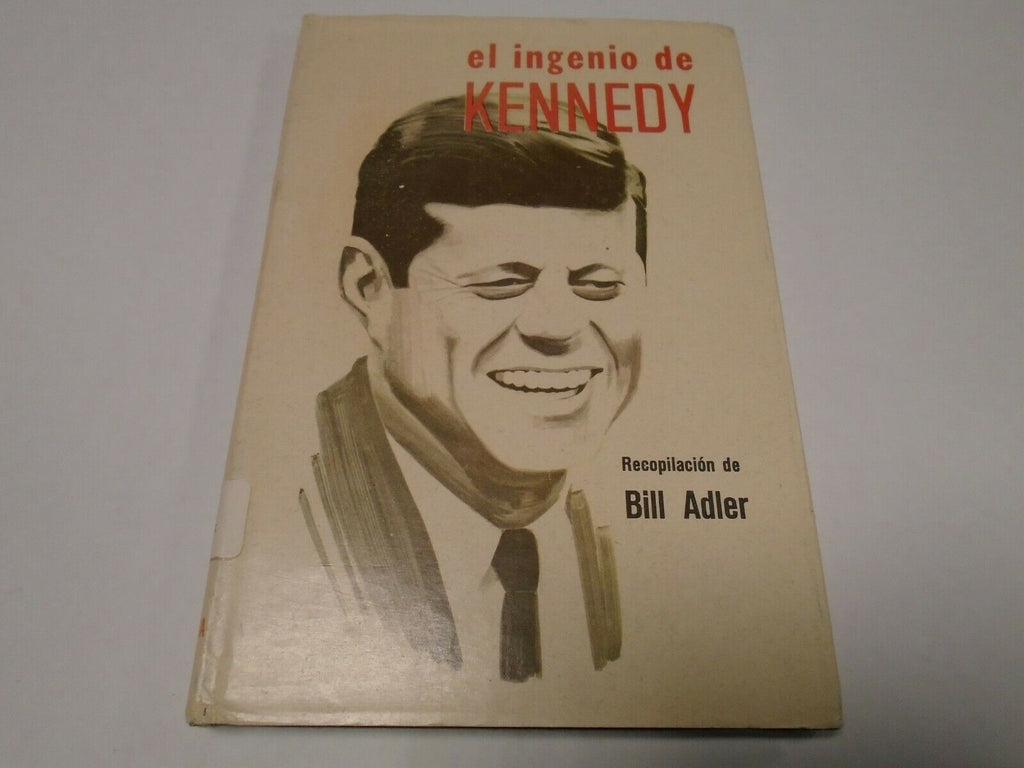 El Ingenio De Kennedy Recopilacion De Bill Adler Hardcover 120419AME